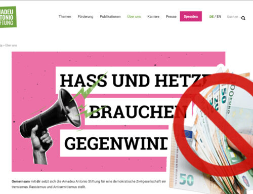 Staatliche Finanzierung der Amadeu Antonio Stiftung aus Bundesmitteln beenden